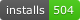 Installs