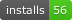 Installs